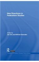 New Directions in Federalism Studies
