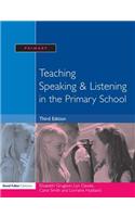 Teaching Speaking and Listening in the Primary School