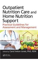 Outpatient Nutrition Care and Home Nutrition Support