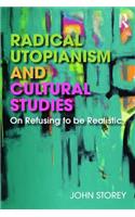 Radical Utopianism and Cultural Studies