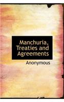 Manchuria, Treaties and Agreements