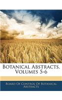 Botanical Abstracts, Volumes 5-6