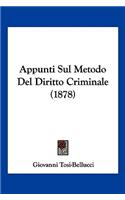 Appunti Sul Metodo Del Diritto Criminale (1878)