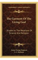 Garment of the Living God