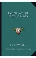 Exploring the Psychic Mind