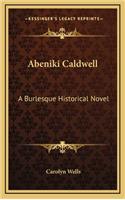 Abeniki Caldwell