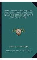 Select Passages Illustrating Commercial and Diplomatic Relatselect Passages Illustrating Commercial and Diplomatic Relations Between England and Russia (1920) Ions Between England and Russia (1920)