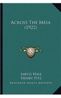 Across The Mesa (1922)