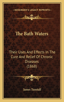 Bath Waters