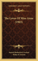 Loves of Miss Anne (1903)