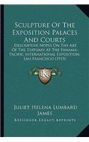 Sculpture Of The Exposition Palaces And Courts