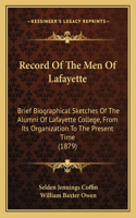 Record Of The Men Of Lafayette