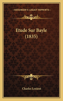 Etude Sur Bayle (1835)