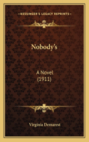 Nobody's