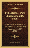 De La Methode Dans L'Enseignement Du Droit