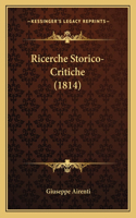Ricerche Storico-Critiche (1814)