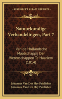 Natuurkundige Verhandelingen, Part 7