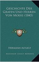 Geschichte Der Grafen Und Herren Von Moers (1845)