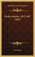 Finska Kadetter, 1812-1887 (1887)