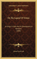 On The Legend Of Tristan