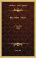 The Ruined Deacon