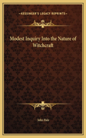 Modest Inquiry Into the Nature of Witchcraft