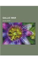 Gallic War