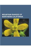 Mountain Ranges of Northern California
