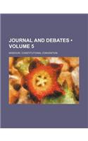 Journal and Debates (Volume 5)