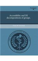 Accessibility and Jsj Decompositions of Groups