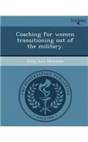 Coaching for Women Transitioning Out of the Military