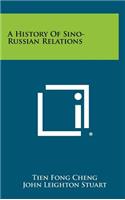 History of Sino-Russian Relations