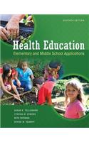 Looseleaf for Health Education: Elementary and Middle School Applications