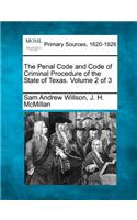 Penal Code and Code of Criminal Procedure of the State of Texas. Volume 2 of 3