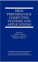 High Performance Computing Systems and Applications