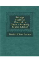 Foreign Financial Control in China