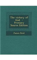 The Victory of God - Primary Source Edition
