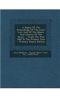 A Digest of the Proceedings of the Court Leet and of the Manor and Liberty of the Savoy, ... from the Year 1682 to the Present Time - Primary Source Edition