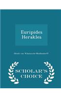Euripides Herakles - Scholar's Choice Edition