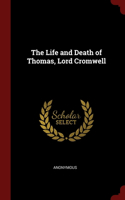 The Life and Death of Thomas, Lord Cromwell