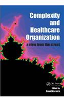 Complexity and Healthcare Organization