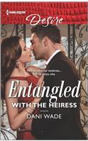 Entangled with the Heiress