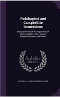 Pedobaptist and Campbellite Immersions