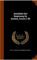 Amtsblatt Der Regierung Zu Aachen, Issues 1-56