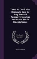 Textu Ad Codd. Mss. Recognito Cum Io. Aug. Ernestii Animadversionibus Nova Cuba Auctis Emendatisque