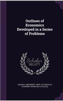 Outlines of Economics Developed in a Series of Problems