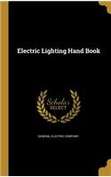 Electric Lighting Hand Book