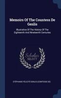 Memoirs Of The Countess De Genlis