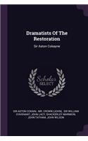Dramatists Of The Restoration