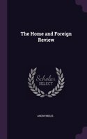 Home and Foreign Review